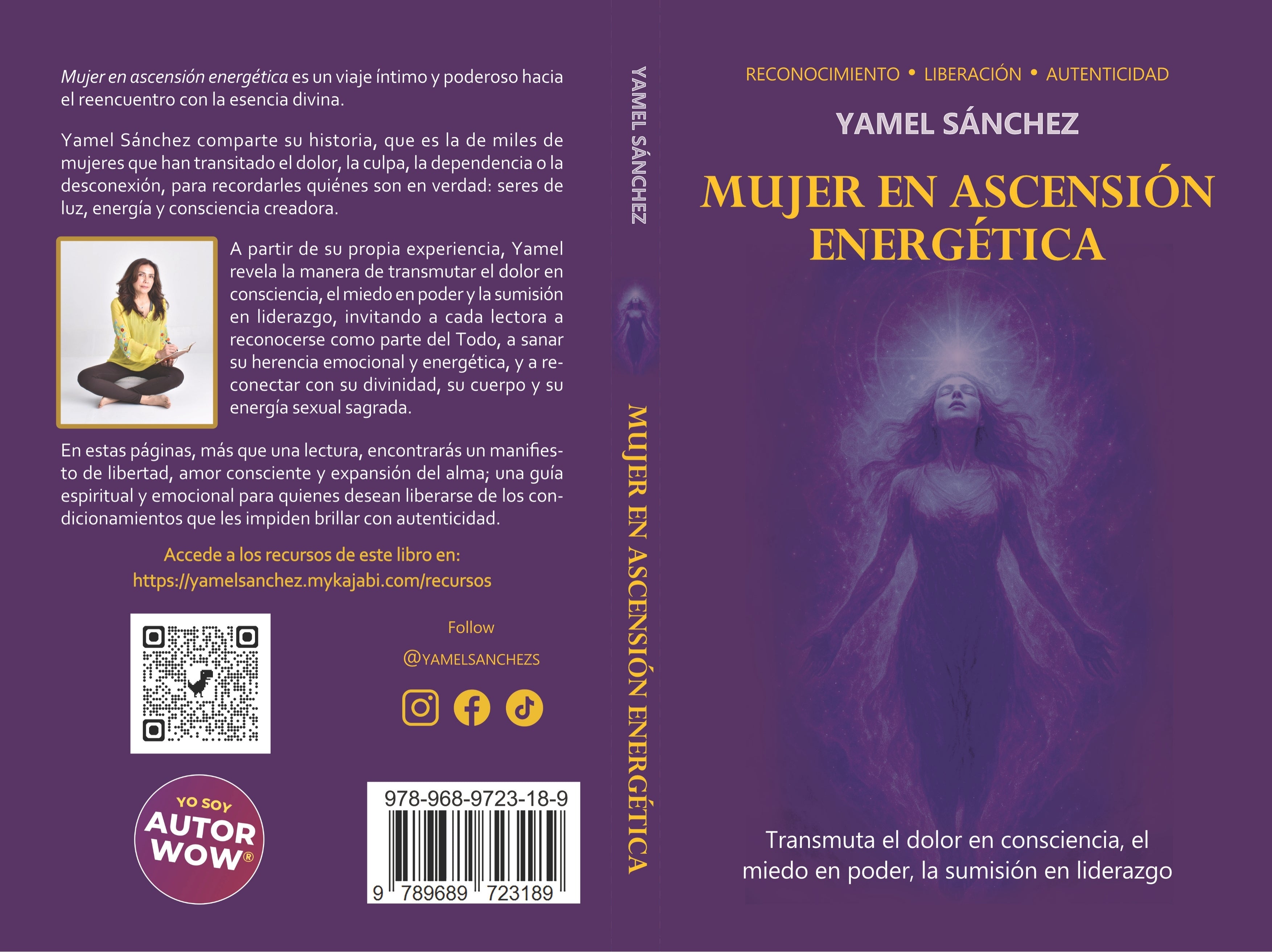 Mujer en ascensión energética: Transmutar el dolor en consciencia, el miedo en poder, la sumisión en liderazgo